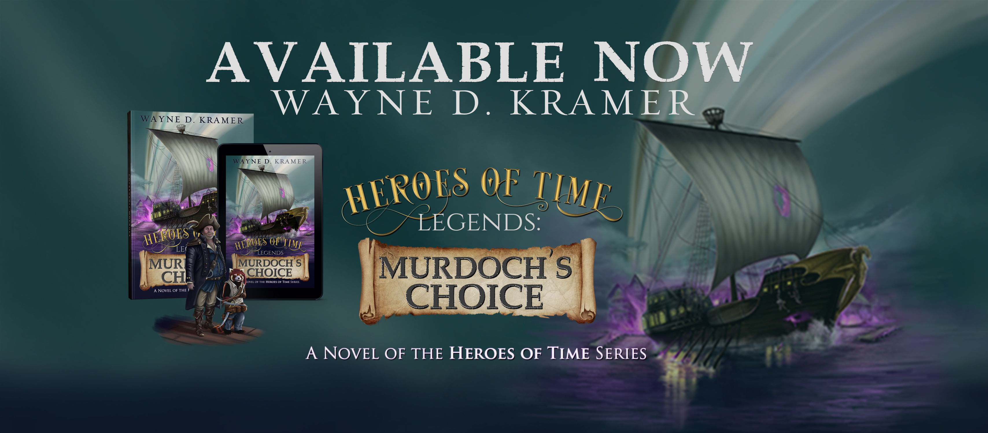Heroes of Time Legends: Murdoch's Choice Setting Sail August 14th, 2021